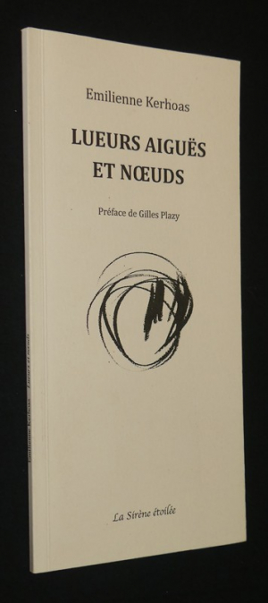 Lueurs aiguës et noeuds