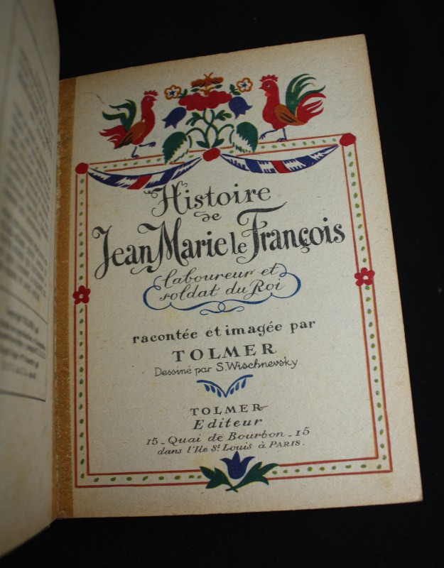 Histoire de Jean Marie le François, laboureur et soldat du roi.