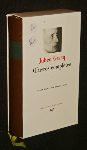 Oeuvres complètes de Julien Gracq  (tome I - La Pléiade)