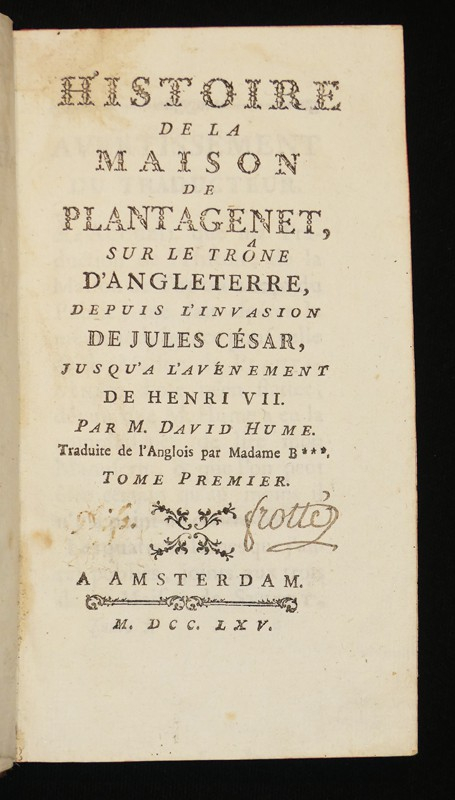 Histoire de la maison de Plantagenet sur le trône d'Angleterre, depuis l'invasion de Jules César, jusqu'à l'avènement de Henri VII (Tome 1)