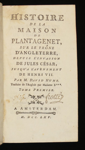 Histoire de la maison de Plantagenet sur le trône d'Angleterre, depuis l'invasion de Jules César, jusqu'à l'avènement de Henri VII (Tome 1)