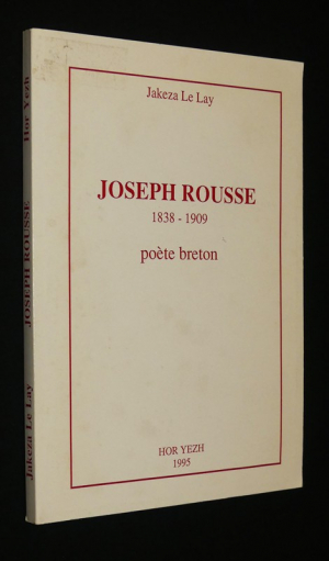 Joseph Rousse, 1838-1909 - Poète breton