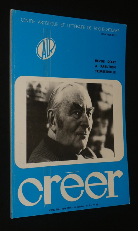 Créer, revue d'art à parution trimestrielle (n°35, avril-mai-juin 1979)