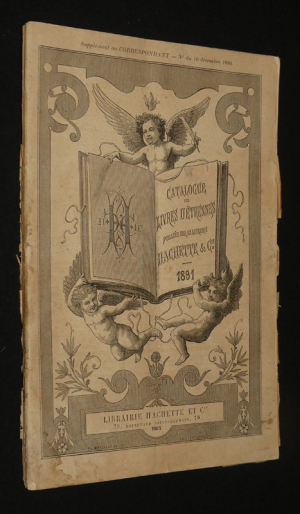 Catalogue des livres d'étrennes publiés par la Librairie Hachette et Cie et la Librairie Ch. Delagrave, 1891