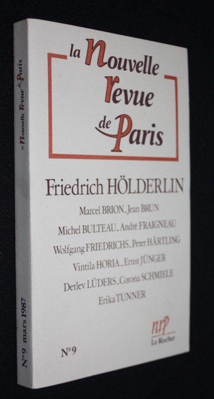 La Nouvelle Revue de Paris (n°9, mars 1987) : Friedrich Hölderlin