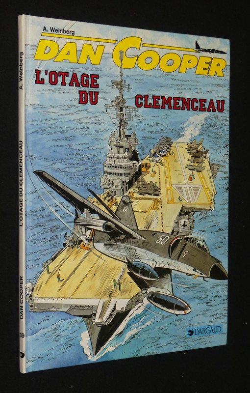 Les aventures de Dan Cooper, T39 : L'otage du Clémenceau