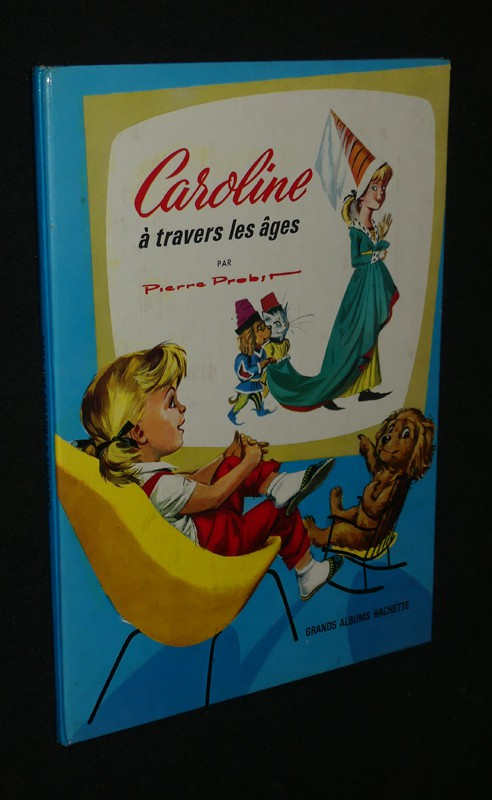 Caroline à travers les âges