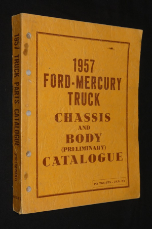 1957 Ford-Mercury Truck: Chassis and Body (Preliminary) Catalogue, January 1957