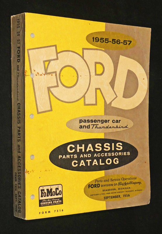 1955-56-57 Ford and Thunderbird: Chassis Parts and Accessories Catalog - Form 7516, September 1956