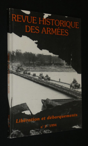 Revue historique des armées (n°3, 1994) : Libération et Débarquement