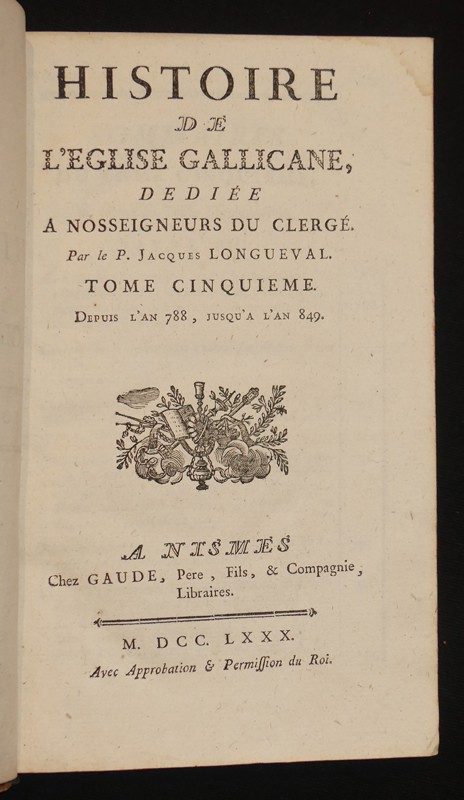 Histoire de l'Eglise Gallicane, Tome 5 : Depuis l'an 788, jusqu'à l'an 849