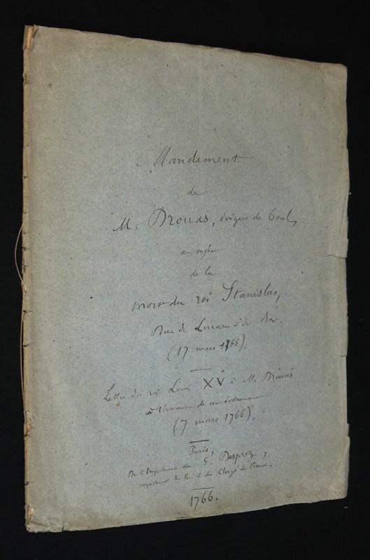 Mandement de Monseigneur l'évêque, comte de Toul, prince du S. Empire, qui ordonne des Prieres publiques pour le repos de l'ame du Roi de Pologne, Duc de Lorraine et de Bar