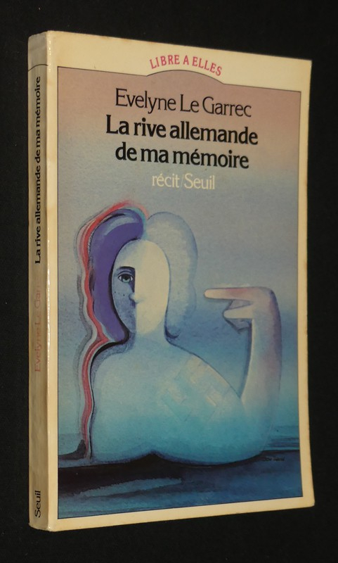 La rive allemande de ma mémoire