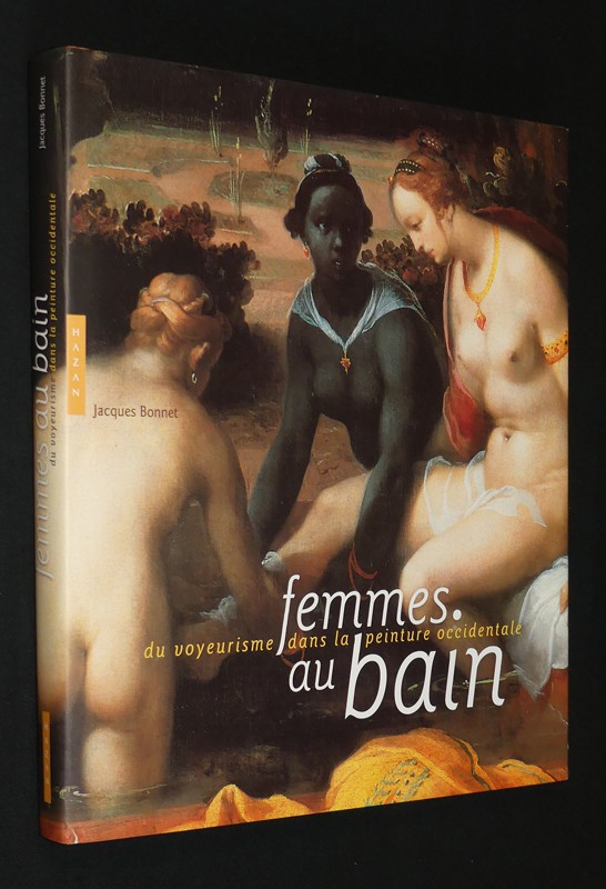 Femmes au bain : Du voyeurisme dans la peinture occidentale