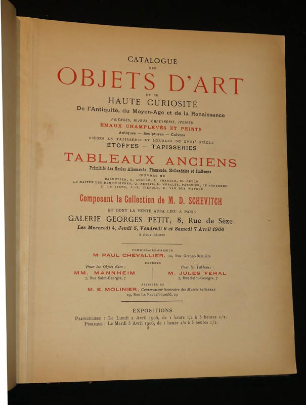 Catalogue des objets d'art et de haute curiosité de l'Antiquité, du Moyen Age et de la Renaissance... Composant la collection de M. D. Schevitch