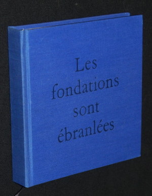 Les Fondations sont ébranlées