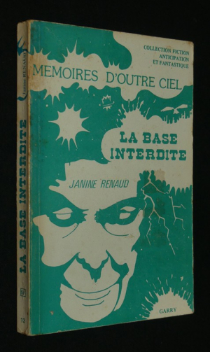 La base interdite (mémoires d'outre ciel)