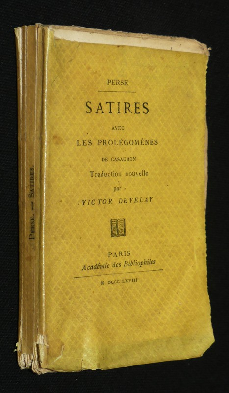 Satires, avec Les Prolégomènes de Casaubon