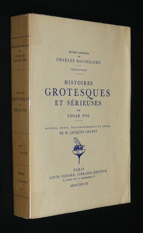 Oeuvres complètes de Charles Baudelaire, traductions, histoires grotesques et sérieuses