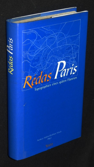 Rédas Paris. Topographien eines späten Flaneurs