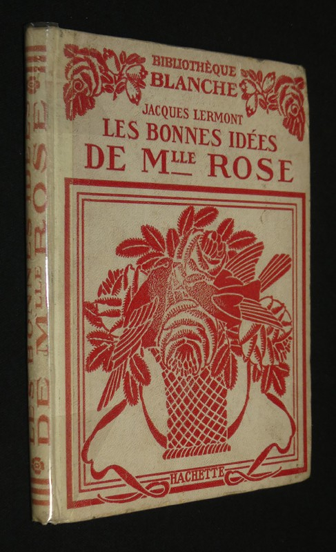 Les bonnes idées de Mlle Rose