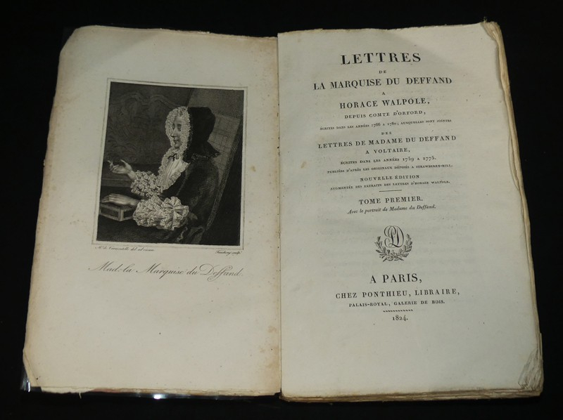 Lettres de la Marquise du Deffand à Horace Walpole, depuis Comte d'Orford, écrites dans les années 1766 à 1780, auxquelles sont jointes des lettres de Madame du Deffand à Voltaire écrites dans les années 1769 à 1775