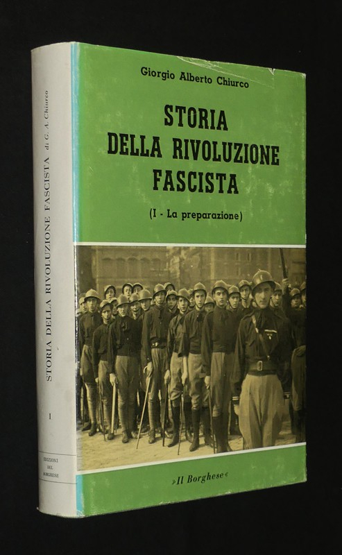 Storia della rivoluzione fascista. T1 - La Preparazione