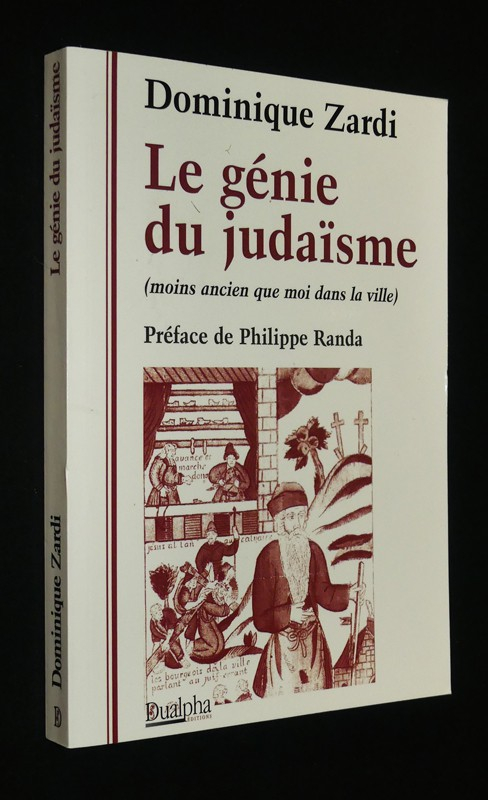 Le génie du judaïsme (moins ancien que moi dans la ville)