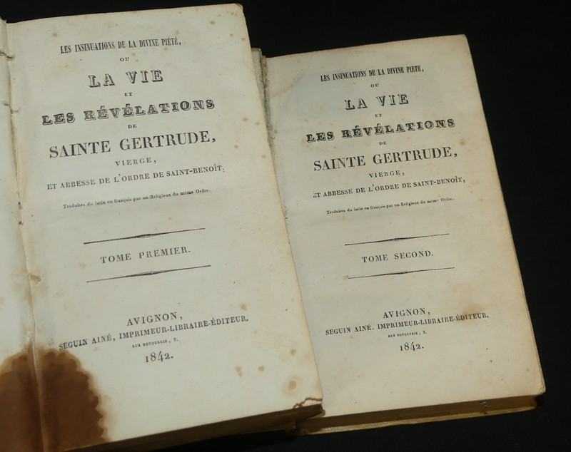 Les Insinuations de la divine piété ou la vie et les révélations de Sainte Gertrude, vierge, et abbesse de l'ordre de Saint-Benoît (2 volumes)