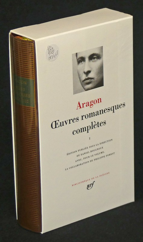 Oeuvres romanesques complètes d'Aragon, Tome 1 (Bibliothèque de la Pléiade)